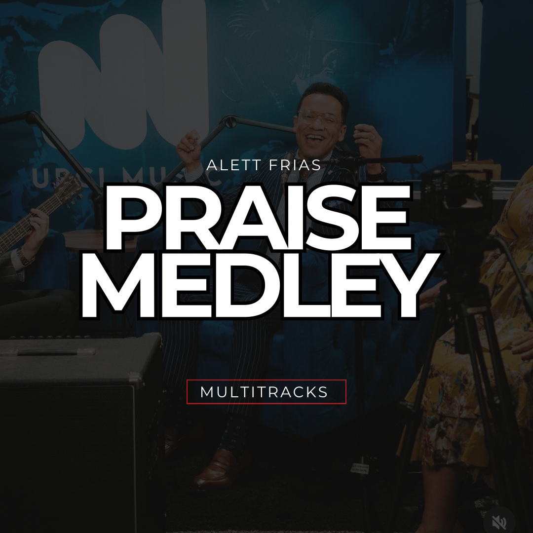 Praise Medley Multitracks (GC Version)